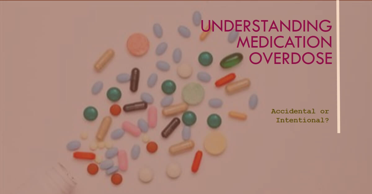 Analyzing Medication Overdoses: Accidental or Intentional?